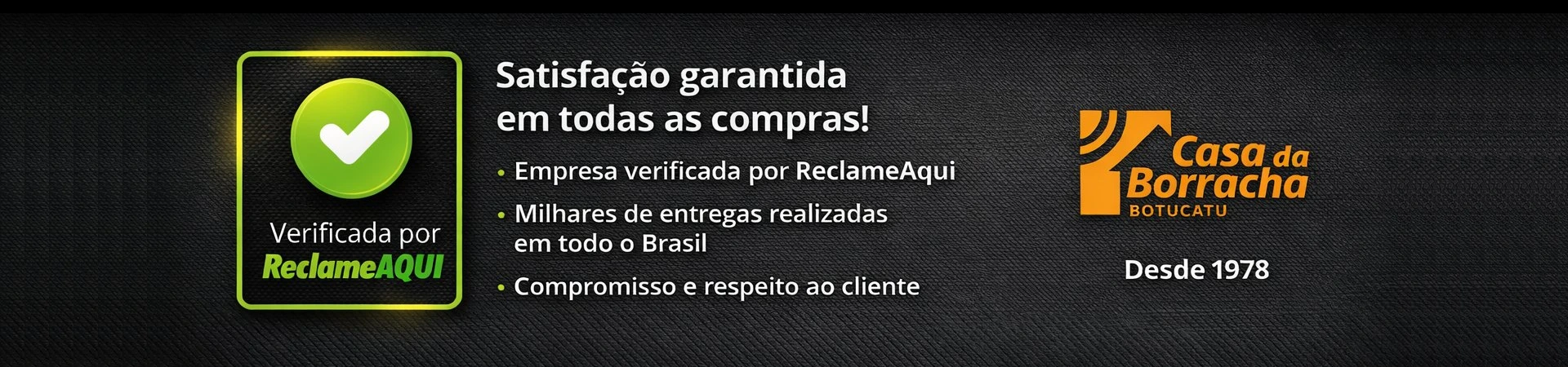 A Casa da Borracha Botucatu &eacute; verificada por ReclameAqui